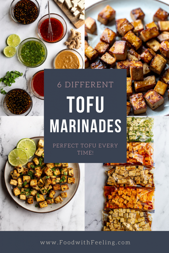 Collage image with 4 photos of tofu marinating and cooke with text tht reads "6 DIFFERENT TOFU MARINADES: perfect tofu every time!